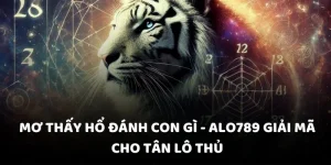 mơ thấy hổ đánh con gì